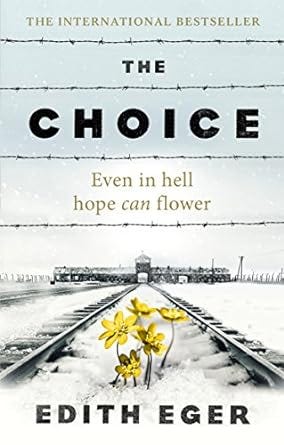 The Choice by Edith Eger