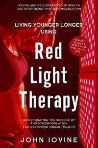 Cover of the book "Living Younger Longer Using Red Light Therapy"